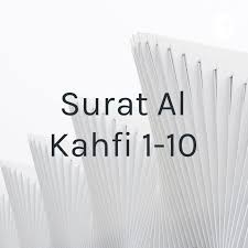 Keutamaan membaca surat al kahfi saat hari jumat agar terhindar dari fitnah dajjal pada hari kiamat tiba umat muslim. Surat Al Kahfi 1 10 Surat Al Kahfi 1 10 Podcast Listen Notes