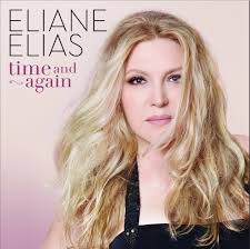 Eliane Elias: 'Time and Again'