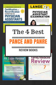 Pance prep 2020 and 2021: The 4 Best Pance And Panre Study Guides And Review Books The Physician Assistant Life