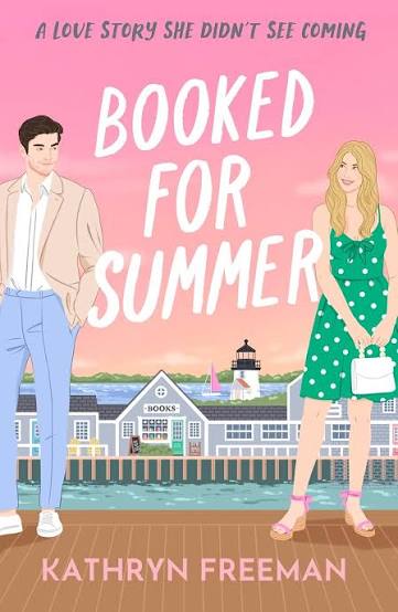 Booked FOr The SUmmer by Kathrun Freeman