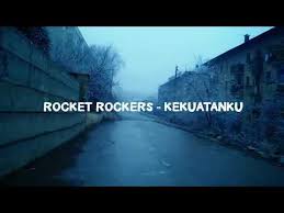 Download Rocket Rockers Kekuatanku Mp3 3gp Mp4 2 8 Mb Gratis Stafaband Metrolagu