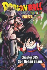 Maybe you would like to learn more about one of these? Full Color Freeza Story Dragon Ball Chapter 005 Son Gohan Snaps O Block Cassidy 9798586808264 Amazon Com Books
