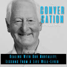 Dealing With Our Mortality: Lessons from a Life Well-Lived with Sandy Millar  — Weber