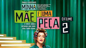 Capa Do Filme Minha Mãe é Uma Peça 2 Minha Mae E Uma Peca 2 Filme Completo Hd Filmes Comedia Brasileira Filmes Completos