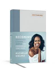 A year after releasing her best selling memoir, becoming, michelle obama is putting out an accompanying guided journal to help readers find a year after releasing becoming, michelle obama has a companion journal on the way. Becoming A Guided Journal For Discovering Your Voice Michelle Obama Obama Michelle Amazon De Bucher