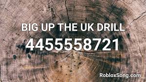 Cap otros articulos para la venta 1 anuncios. Big Up The Uk Drill Roblox Id Roblox Music Codes
