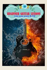 In this fun beginners guitar lesson learn how to play 10 easy modern pop songs from 2016. Beginner Guitar Lessons For Kids Ages 8 12 Learn To Play Famous Guitar Songs For Children First Steps In Learning To Play Guitar Guitar Chords Teach Guitar Nootebook Journal 6 9 With 120