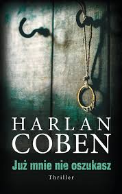 Juz Mnie Nie Oszukasz Harlan Coben Ebook W Epub Mobi Woblink Com