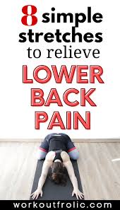 8 Lower Back Stretches To Relieve Tight And Painful Back Workoutfrolic In 2020 Low Back Stretches Lower Back Exercises Lower Back