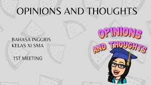Attention, please.are you ready to learn english now? Opinions And Thoughts Kelas 11 Bahasa Inggris Expressing Opinions Youtube