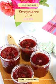 Best Strawberry Jam Recipe Delicious Strawberry Jam Celine Lunakim Jam Recipes Strawberry Jam Strawberry Jam Recipe