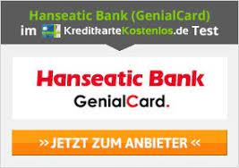 Die hanseatic bank genialcard im test: Hanseatic Bank Genialcard Erfahrungen Im Test 2021 Note 1 8