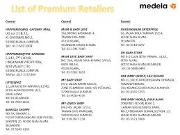 For the full list, you can visit www.airselangor.com or download the air selangor mobile app for more information. List Of Medela Premium Retailer