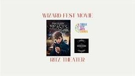 Wizard Fest Movie: Fantastic Beasts and Where to Find Them