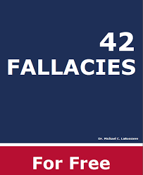 42 Fallacies Michael Labossiere Full Text Free 60pg Pdf Http Aphiloso Ap Language And Composition Logic And Critical Thinking Teaching High School English