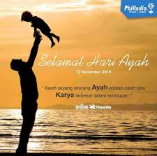 Hari ayah diperingati tiap tanggal 12 november. Selamat Hari Ayah 12 November 2019