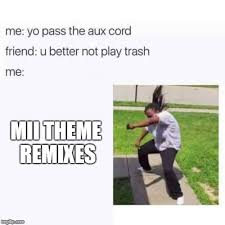 Pass The Aux Cord Memes Imgflip