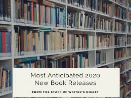I will try to keep it updated as much as i can. Wd S Most Anticipated 2020 Book Releases Writer S Digest