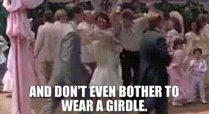 It's better to greet somebody a bit later than others than not at birthdays are special days. Yarn And Don T Even Bother To Wear A Girdle Steel Magnolias 1989 Video Gifs By Quotes D095997d ç´—