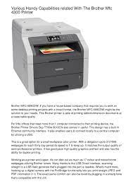 Nenašli ste, čo ste hľadali? Various Handy Capabilities Related With The Brother Mfc 4300 Printer