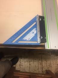 My Festool Track Saw Speed Square Woodworking Festool Festool Track Saw