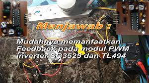 12v dc to dc 350v symmetrical power supply circuit sg3525. Menjawab Mudahnya Memanfaatkan Feedback Pada Modul Pwm Inverter Sg 3525 Dan Tl 494 Youtube