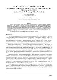 This is just a small sample of words that could potentially cause confusion. Pdf Reduplication In Three Languages Standard Indonesian Malay Malayu Papua Papuan Malay And Ambai A Case Study Of Phonology Micro Variation