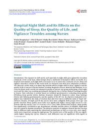 It is not uncommon for shifts to rotate between days and nights, most often with six months spent. Pdf Hospital Night Shift And Its Effects On The Quality Of Sleep The Quality Of Life And Vigilance Troubles Among Nurses