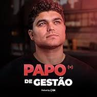 Papo de Gestão" Daniel Borghi