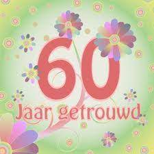 60 Jaar Getrouwd Inspiratie Voor Uw 60 Jarig Huwelijk Feest