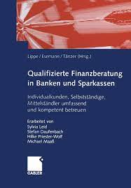 Mit unserer checkliste steht dem ratenkredit für selbstständige. Qualifizierte Finanzberatung In Banken Und Sparkassen Individualkunden Selbststandige Mittelstandler Umfassend Und Kompetent Betreuen Maass Michael Daufenbach Stefan Priester Wolf Hilke Amazon De Bucher