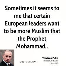 —putin on his (un)reported net worth. Putin On Muslims Quotes Quotesgram