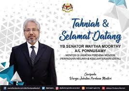 Sebelum dikurniakan lantikan menjadi menteri di jabatan perdana menteri, yang berhormat dato pernah menjawat beberapa jawatan tinggi/penting di beberapa buah kementerian antaranya kementerian hal ehwal ugama sebagai timbalan menteri hal ehwal ugama bermula 22hb oktober 2015 hingga 29hb januari 2018, timbalan pengarah pusat da'wah islamiah. Jab Perdana Menteri On Twitter Tahniah Dan Selamat Datang Yb Senator Waytha Moorthy A L Ponnusamy Menteri Di Jabatan Perdana Menteri Perpaduan Negara Dan Kesejahteraan Sosial Https T Co Y0bg5w6md8