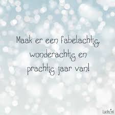 Maak Er Een Fabelachtig Wonderachtig En Prachtig Jaar Van Bekijk Deze En Andere Leuke Korte Kerstwensen En Nieuwja Kerstwensen Nieuwjaarscitaten Kerstcitaten