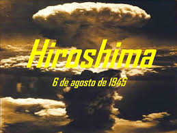 6 de agosto de 1945. Ppt Hiroshima 6 De Agosto De 1945 Powerpoint Presentation Free Download Id 5225854