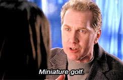 Two words that are going to start off our Weekend O' Buffy right? Yep! The  14th Semi-Annual (or mostly annual, now...) Buchanan/Wilkins Memorial  Mini-Golf Spectacular kicks it off tomorrow at 7 p.m.! ...