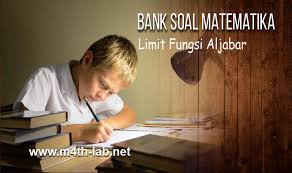 Soal un limit fungsi aljabar. Download Soal Limit Fungsi Aljabar Pdf M4th Lab