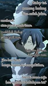 Anime bukan hanya dikenal karena adegan aksinya, anime juga sering kali bisa membuat penontonnya berurai air mata. Kata Kata Anime Facebook