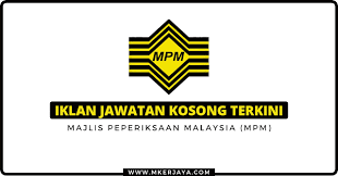 Anda ingin bekerja di sektor kerajaan? Iklan Jawatan Kosong Terkini Majlis Peperiksaan Malaysia Mpm 2021