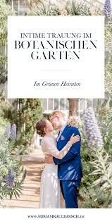 Preisgekrönter fotograf für ihre hochzeit in berlin, brandenburg oder bundesweit. Intime Trauung Im Botanischen Garten Berlin Svenja Und Felix Miriam Kaulbarsch Fotografie Botanischer Garten Berlin Trauung Intime Hochzeit