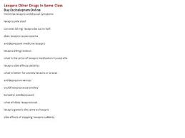 How Long Is Lexapro Good For After Expiration Date Escitalopram Cost How Long Does Lexapro Take To Leave Your System Is Lexapro A Generic Tycie Po Lexapro Ppt Download