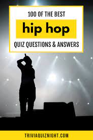 Check out our comprehensive history of hip hop dance, music, and culture, with a timeline of important events. 100 Hip Hop Quiz Questions And Answers Trivia Quiz Night