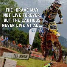Inspirational Quote Motocross Dirt Bike Dirt Bike Quotes Dirt Bike Racing Bike Quotes