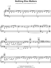 Professional piano — nothing else matters 04:36. Metallica Nothing Else Matters Sheet Music In E Minor Transposable Download Print Sku Mn0072583