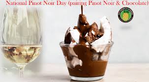 National Pinot Noir Day Pairing Pinot Noir And Chocolate We Can Make Some Amazing Desserts Too All Your Catering Events Fun Desserts Event Catering Catering