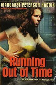 This is a trailer for running out of time the movie. Running Out Of Time By Margaret Peterson Haddix