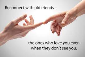 Quotes About Reconnecting Oldfriends Quotesgram