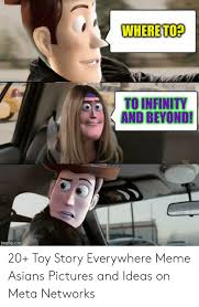 See, rate and share the best to infinity and beyond memes, gifs and funny pics. Wheretop To Infinity And Beyond Imgflipcor 20 Toy Story Everywhere Meme Asians Pictures And Ideas On Meta Networks Meme On Me Me