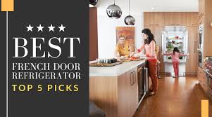 Beneath the refrigerator's french doors are two drawers. Best French Door Refrigerator 2021 Top 5 Reviewed