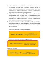 Rumus kecepatan digunakan untuk menyelesaikan soal seperti: Rumus Jarak Waktu Kecepatan Pdf